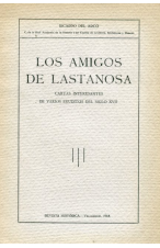 (1918) LOS AMIGOS DE LASTANOSA DE RICARDO DEL ARCO