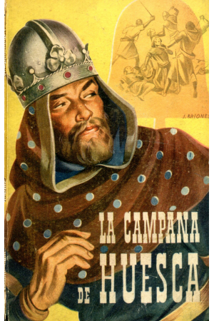 (1950) LA CAMPANA DE HUESCA DE ANTONIO CANOVAS
