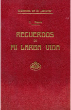 (1925) RECUERDOS DE MI LARGA VIDA