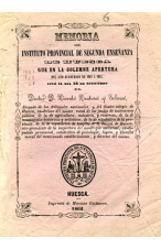 (1862) MEMORIA DEL INSTITUTO PROVINCIAL DE SEGUNDA ENSEÑANZA DE HUESCA 