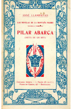 (1920) LAS NOVELAS DE LA MONTAÑA MADRE. PILAR ABARCA