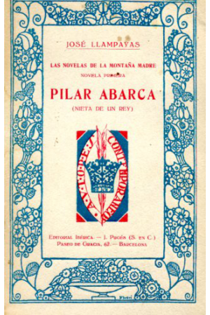 (1920) LAS NOVELAS DE LA MONTA&Ntilde;A MADRE. PILAR ABARCA