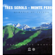 (2000) TRES SEROLS-MONTE PERDIDO.MEMORIA DE UN FUTURO