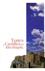 (2004) TORRES Y CASTILLOS DEL ALTOARAGÓN
