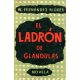 (1941) EL LADRÓN DE GLÁNDULAS 