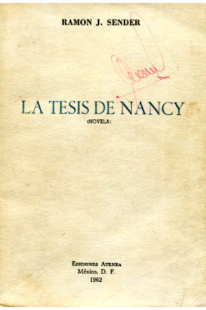 (1962) LA TESIS DE NANCY DE RAM&Oacute;N J. SENDER