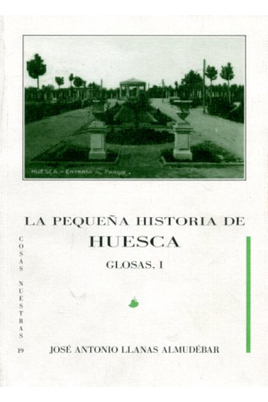 (1996) LA PEQUEÑA HISTORIA DE HUESCA
