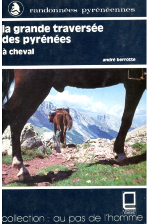 (1983) LA GRANDE TRAVERS&Eacute;E DES PYR&Eacute;NN&Eacute;ES