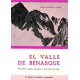 (1974) EL VALLE DE BENASQUE. FORMACIÓN, PASADO, PRESENTE Y PORVENIR DEL VALLE