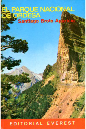 (1977) EL PARQUE NACIONAL DE ORDESA DE SANTIAGO BROTO