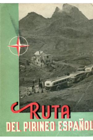 (1942) RUTAS DEL PIRINEO ESPAÑOL