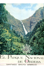 (1966) EL PARQUE NACIONAL DE ORDESA Y MONTE PERDIDO DE SANTIAGO BROTO