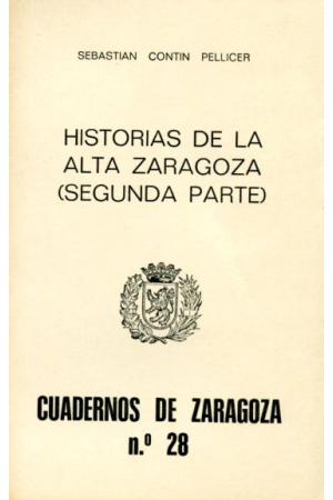 (1978) HISTORIAS DE LAALTA ZARAGOZA, SEGUNDA PARTE.