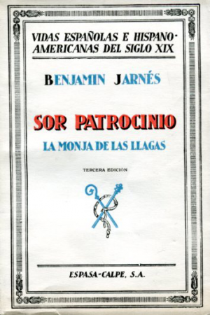 (1936) SOR PATROCINIO, LA MONJA DE LAS LLAGAS