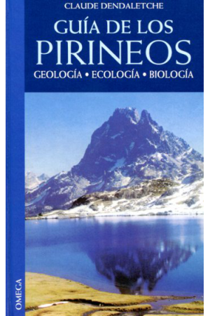 (1991) GUÍA DE LOS PIRINEOS, GEOLOGÍA. ECOLOGÍA, BIOLOGÍA 