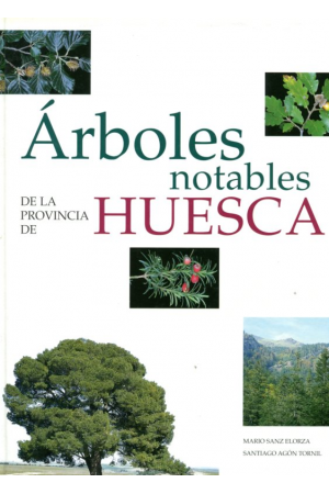 (1997) ÁRBOLES NOTABLES DE HUESCA