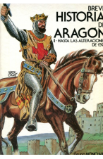 (1984) BREVE HISTORIA DE ARAGÓN TOMO 1