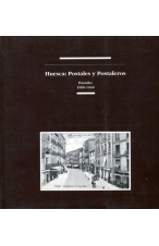 (1992) HUESCA: POSTALES Y POSTALEROS