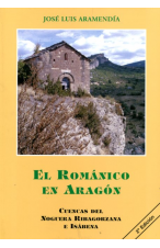 (2002) EL ROMÁNICO EN ARAGÓN.TOMO 1. CUENCA DEL NOGUERA E ISABENA