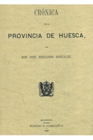 (2010) CRÓNICA DELAPROVINCIA DE HUESCA (AÑO 1868)