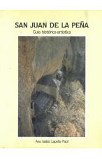 (1987) SAN JUAN DE LAPEÑA. GUÍA HISTÓRICO-ARÍSTICA