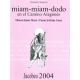 (2004) MIAM-MIAM-DODO EN EL CAMINO DE SANTIAGO ARAGOÉS