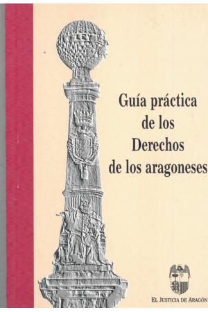 (1996) GUÍA PRÁCTICA DE LOS DERECHOS ARAGONESES