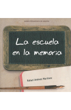(2010) LA ESCUELA EN LA MEMORIA