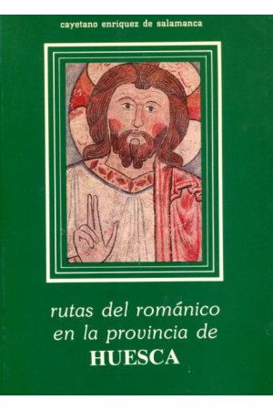 (1987) RUTAS DEL ROMÁNICO EN LA PROVINCIA DE HUESCA