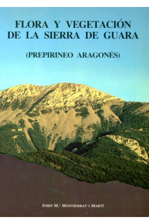 (1987) FLORA Y VEGETACIÓN DE LA SIERRA DE GUARA