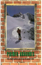 (1988) PIRINEO ARAGONÉS. 105 ITINERARIOS DE ESQUI DE MONTAÑA