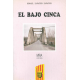 (1992) EL BAJO CINCA 