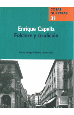 (2006) FOLCLORE Y TRADICIÓN. ENRIQUE CAPELLA