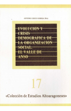 (1987) EVOLUCIÓN CRISIS DEMOGRÁFICA DE LAORGANIZACIÓN SOCIAL EL VALLE DE ANSÓ