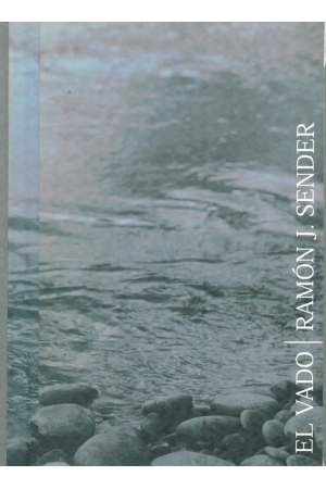 (2001) EL VADO DE RAMÓN J. SENDER