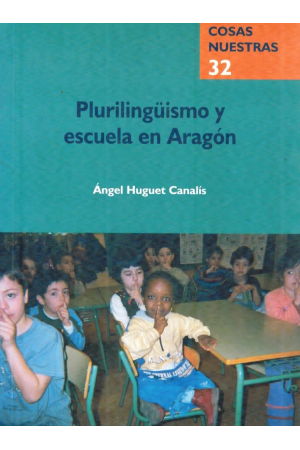 (2006) PLURILINGUISMO Y ESCUELA EN ARAGÓN