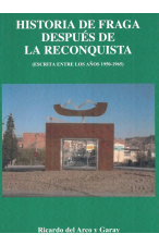 (2009) HISTORIA DE FRAGA DESPUÉS DE LA RECONQUISTA