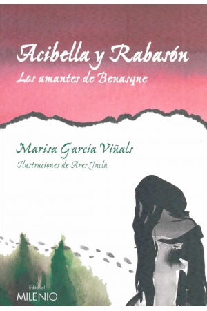 (2009) ACIBELLA Y RABASÓN LOS AMANTES DE BENASQUE