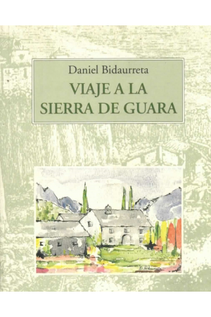 (1996) VIAJE A LA SIERRA DE GUARA SE DANIEL BIDAURRETA