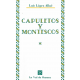 (1993) CAPULETOS Y MONTESCOS DE LUIS LÓPEZ ALLUÉ