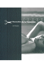 (2007) DESNUDOS EN LA TRANSICIÓN DE JORDI MORGADAS