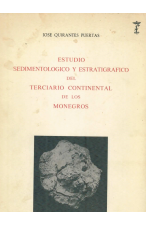 (1978) ESTUDIO SEDIMENTALOGICO Y ESTRATIGRAFICO DEL TERCIARIO CONTINENTAL DE LOS MONEGROS
