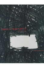(2005) BLANCO Y LA PENUMBRA