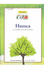 (2011) HUESCA CUATRO ESTACIONES. CUADERNOS DE CAMPO