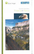 (2010) GUÍA DE LA  NATURALEZA PROVINCIA DE HUESCA 