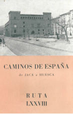 (1958) CAMINOS DE ESPAÑA DE JACA A NUESCA 