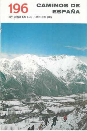 (1958) CAMINOS DE ESPAÑA. 196. INVIERNO EN LOS PIRINEOS 3