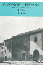 (1958) CAMINOS DE ESPAÑA. RUTA 70. SANGÜESA-LEYRE-JAVIER