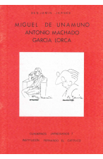 (1988) MIGUEL DE UNAMUNO, ANTONIO MACHADO, GARCÍA LORCA