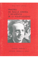 (1988) PRIMORES DEL PAISAJE ESPAÑOL Y DECADENCIA DE LAVOLUPYUOSIDAD DE BENJAMÍN JARNÉS